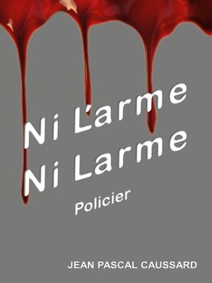 cover image of Ni l'arme ni larme